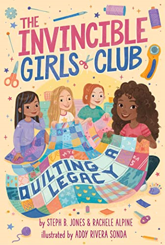 Quilting a Legacy (The Invincible Girls Club)