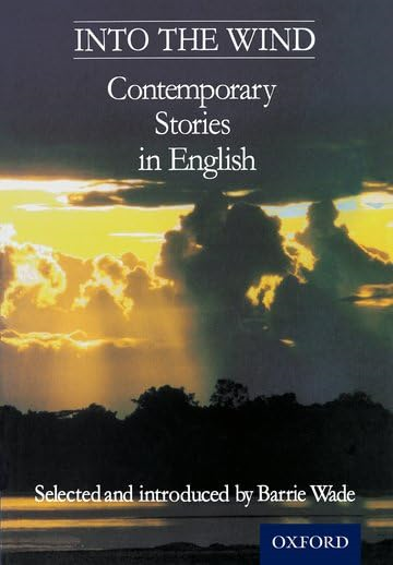 Into The Wind - Contemporary Stories in English (Short Stories)
