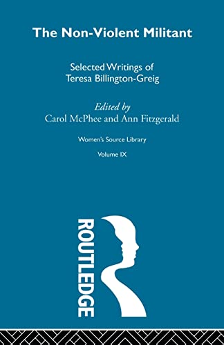 The Non-Violent Militant (Women's Source Library)