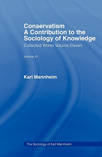 Conservatism: Intro Sociol: Volume 11