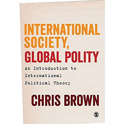 International Society, Global Polity: An Introduction to International Political Theory
