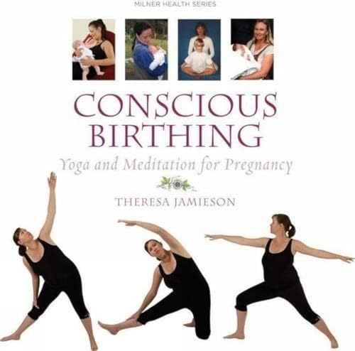Conscious Birthing: Yoga and Meditation for Pregnancy (Milner Health)