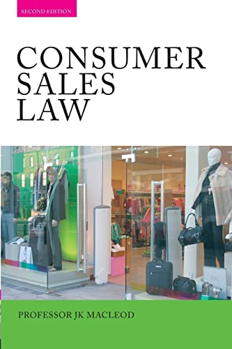Consumer Sales Law The Law Relating to Consumer Sales and Financing of Goods