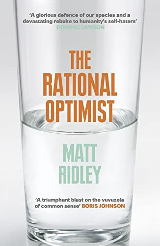The Rational Optimist: How Prosperity Evolves