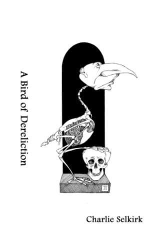 A Bird of Dereliction