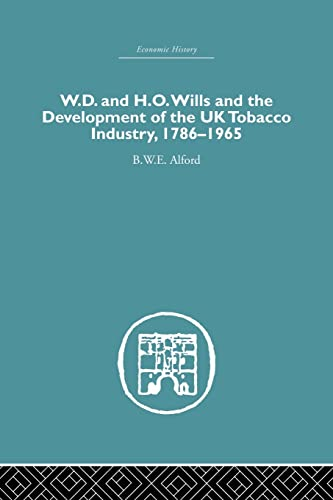 W.D. & H.O. Wills and the Development of the UK Tobacco Industry: 1786-1965