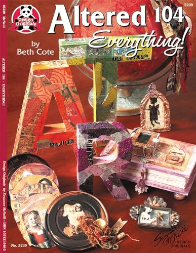 Altered 104: Everything! (Design Originals)