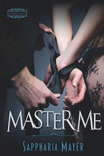 Master Me: The Atlas Series (Book 2) (Empyrean Club - The Atlas Collection)