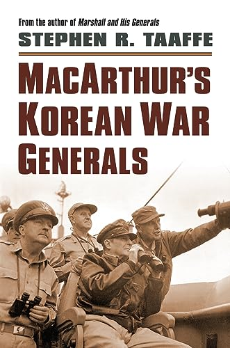 MacArthur ÔÇÖs Korean War Generals (Modern War Studies (Hardcover))