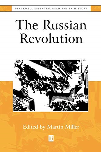 The Russian Revolution: The Essential Readings (Blackwell Essential Readings in History)