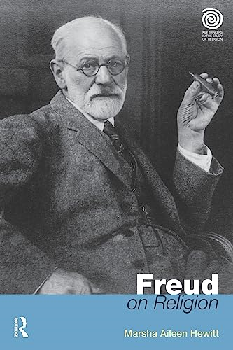 Freud on Religion (Key Thinkers in the Study of Religion)