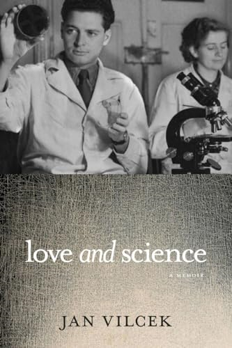 Love and Science : A Memoir