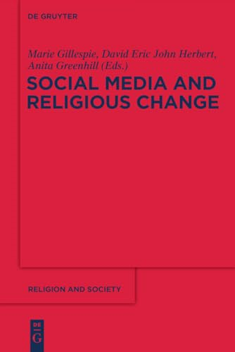 Social Media and Religious Change (Religion and Society)