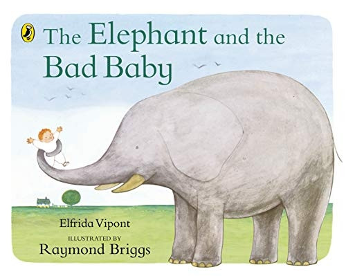 The Elephant and the Bad Baby (Puffin Picture Books)