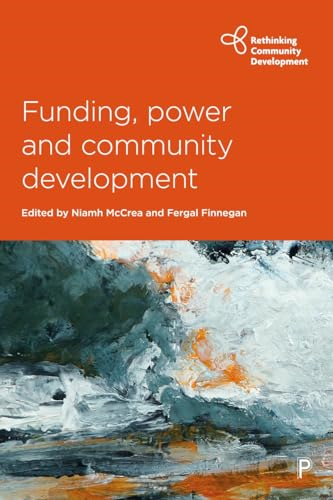 Funding, Power and Community Development