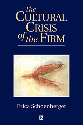 The Cultural Crisis of the Firm
