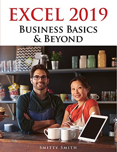 Excel 2019 a Business Basics & Beyond