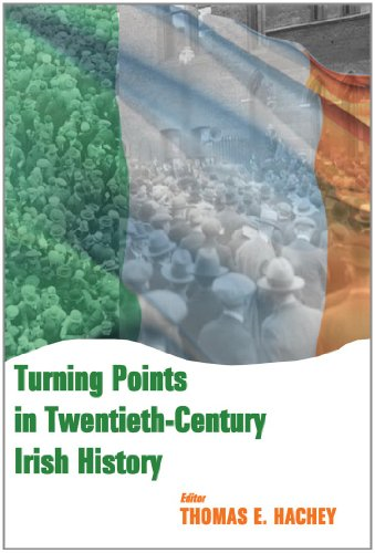 Turning Points in Twentieth Century Irish History