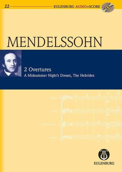 2 Overtures Op. 21 / Op. 26:A Midsummer Night's Dream / the Hebrides