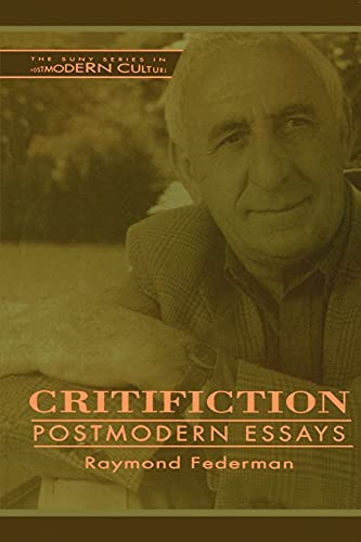 Critifiction: Postmodern Essays