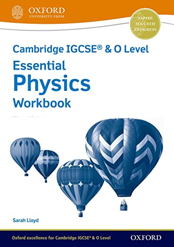 Cambridge IGCSE (R) & O Level Essential Physics: Workbook Third Edition (Cambridge IGCSE (R) & O Level Essential Physics)