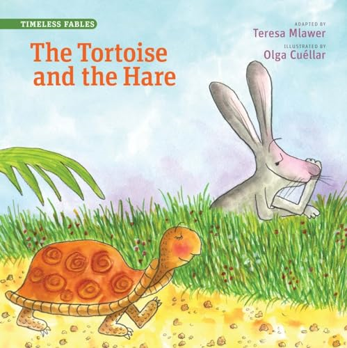 The Tortoise and the Hare (Timeless Fables)