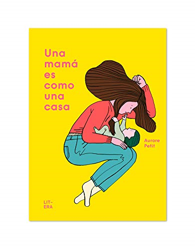 Una mamà es como una casa