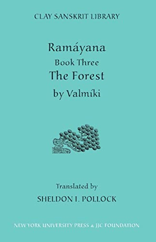 Ramayana: The Forest Bk. 3 (Clay Sanskrit Library): 3