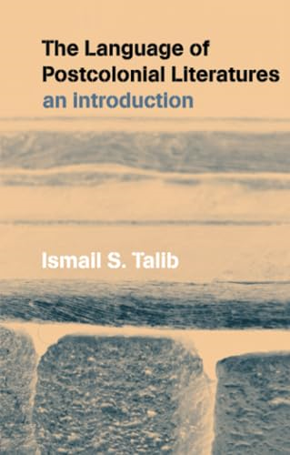 The Language of Post-colonial Literatures: An Introduction