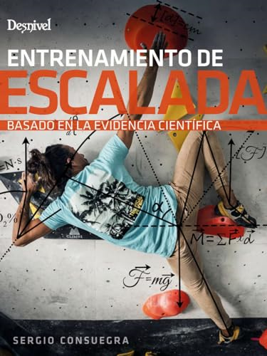 Consuegra Gómez, S: Entrenamiento de escalada basado en la e