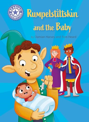 Reading Champion: Rumpelstiltskin and the baby: Independent Reading Purple 8