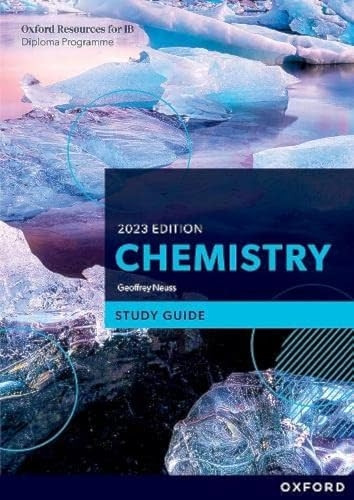 Ib Diploma Programme Chemistry 2023 Edition Study Guide
