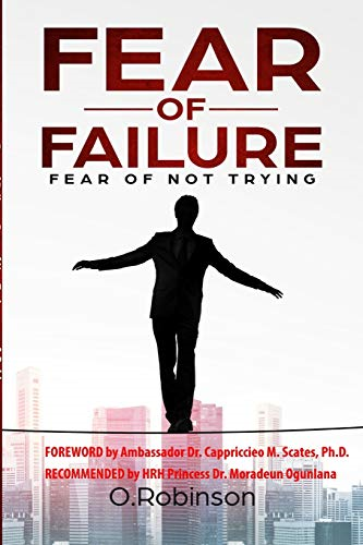 Fear of Failure: Fear of Not Trying