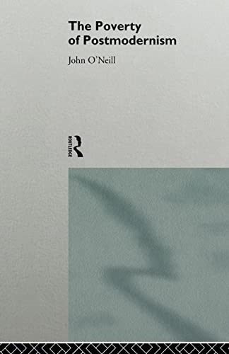 The Poverty of Postmodernism (Social Futures)