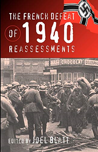The French Defeat of 1940: Reassessments