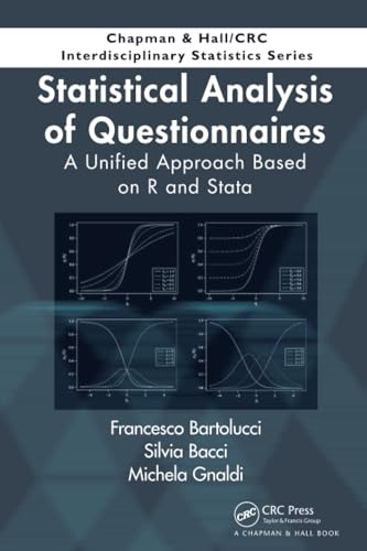Statistical Analysis of Questionnaires: A Unified Approach Based on R and Stata (Chapman & Hall/CRC Interdisciplinary Statistics)