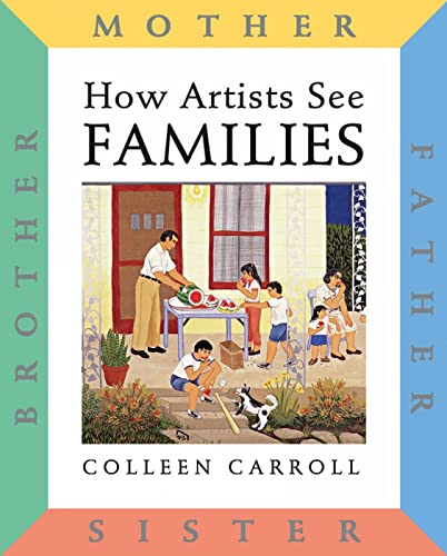 How Artists See Families: Mother Father Brother Sister