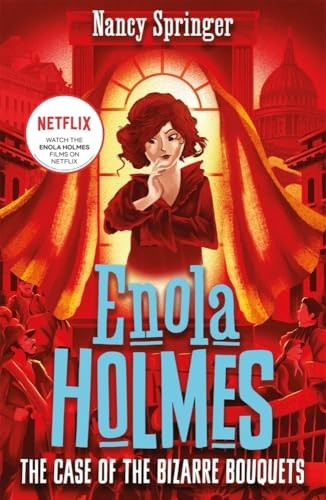Enola Holmes 3: The Case of the Bizarre Bouquets (Enola Holmes)