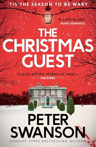 The Christmas Guest: A  classic country house  murder mystery for the  festive season