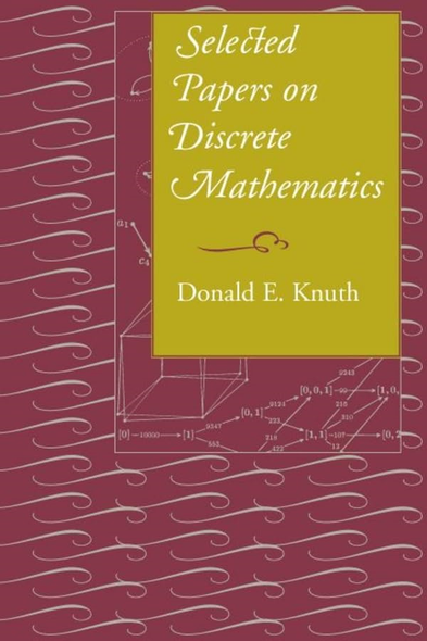Selected Papers on Discrete Mathematics (Center for the Study of Language and Information Publication Lecture Notes)