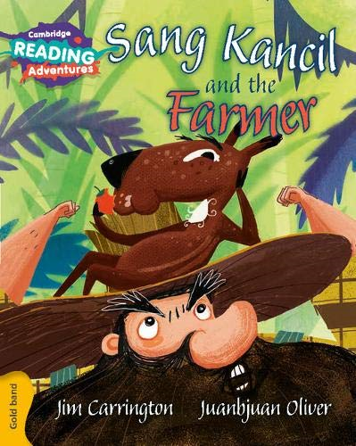 Sang Kancil and the Farmer Gold Band - Cambridge Reading Adventures (Paperback)