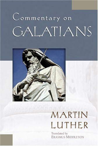 Commentary on Galatians (Kregel Classic Reprint Library) (Kregel Classic Reprint Library)