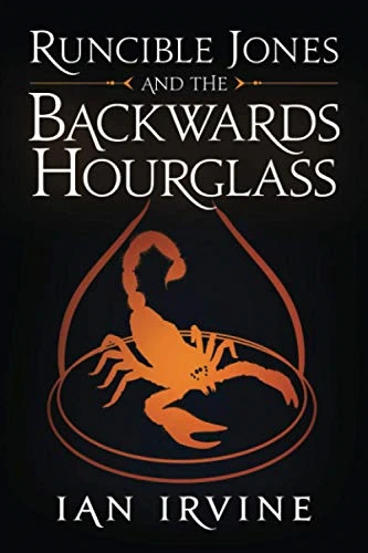 Runcible Jones and the Backwards Hourglass (Runcible Jones Quartet)