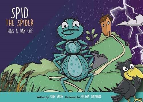 Spid the Spider Has a Day Off: 2021 (Spid the Spider)