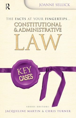 Constitutional and Administrative Law (Key Cases)