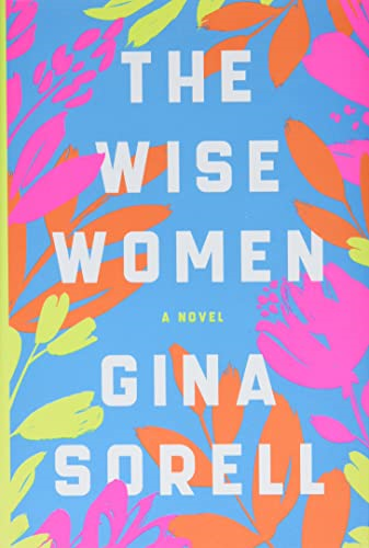 The Wise Women: A Novel