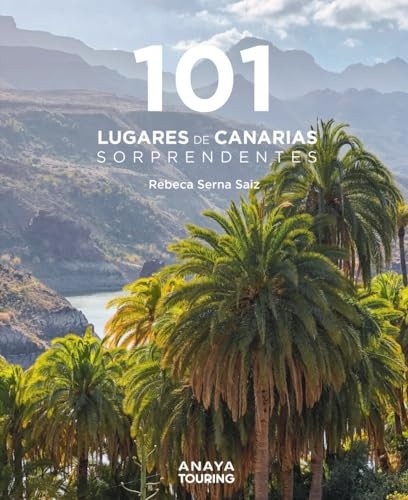 101 Destinos de Canarias sorprendentes