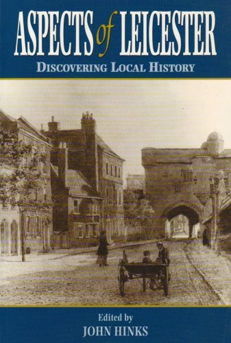 Aspects of Leicester: Discovering Local History