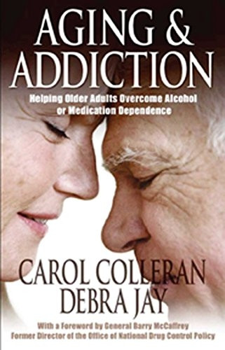 Aging and Addiction: Helping Older Adults Overcome Alcohol or Medication Dependence - A Hazelden Handbook (Hazelden Guidebooks): Helping Older Adults ... Medication Dependence - A Hazelden Guidebook