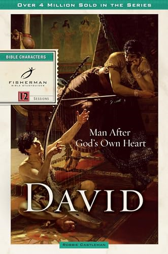 David: Man After God's Own Heart: 1 (Fisherman Bible Studyguides)